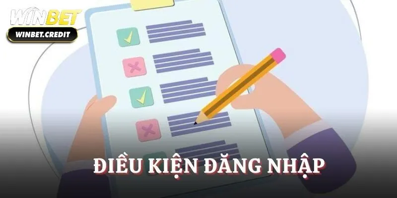 Điều kiện khi đăng nhập hệ thống nhà cái