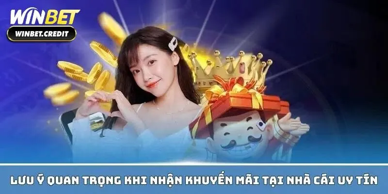 Lưu ý cần biết khi tham gia nhận quà